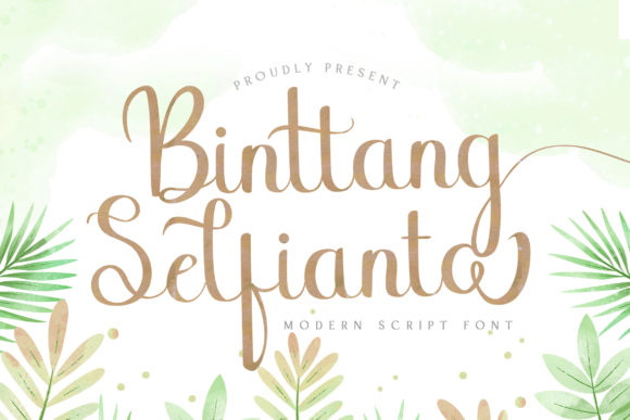 Binttang Selfianto: The Elegant Script Font for Creative Expression