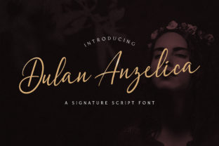 Dulan Anzelica: Where Typography Meets Modern Elegance