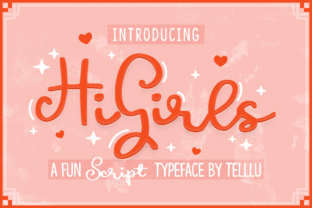 Hi Girls Font: A Script for Creative Impact