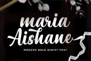 Maria Aishane: The Elegant Script Font for Sophisticated Design