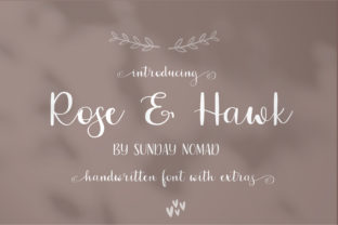 Rose Hawk: A Casual Handwritten Font for the Creative Process