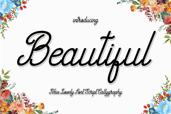 The Beauty of Beautiful: Your Guide to an Elegant Script Font