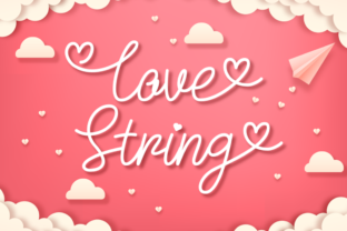 The Lovely World of Love String: A Script Font for Crafting Hearts